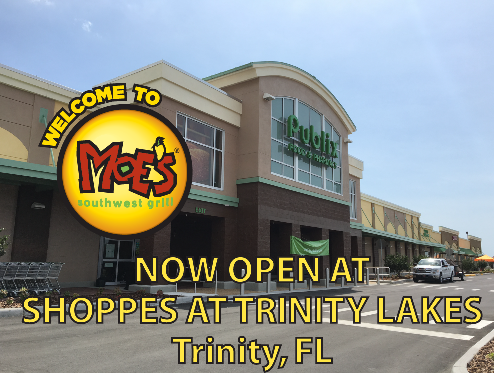 Moe’s Southwest Grill Open at Shoppes at Trinity Lakes